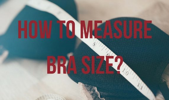 How to measure bra size?